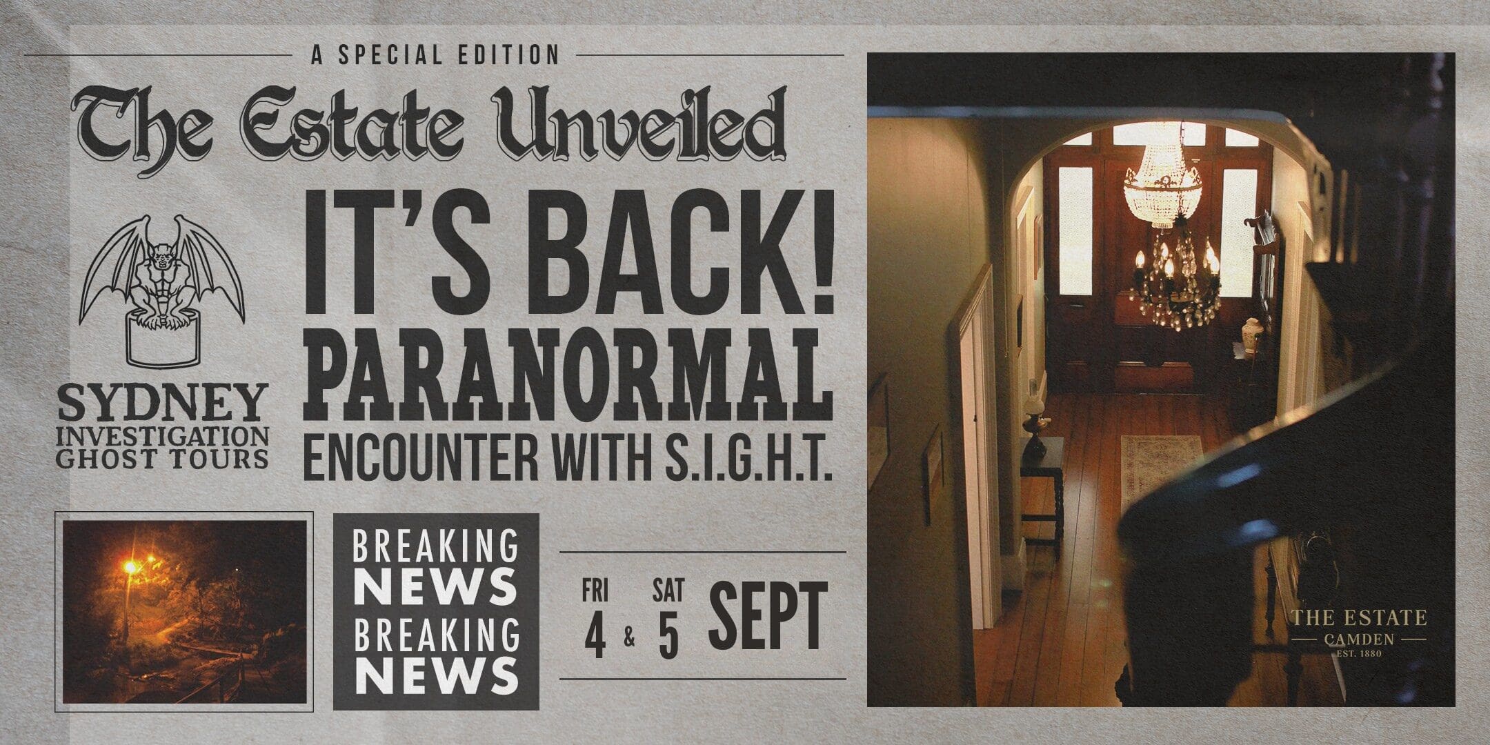 The Estate Unveiled - Paranormal Encounter 4 & 5 Sept 2026